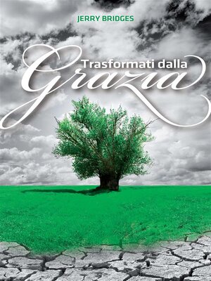 cover image of Trasformati dalla Grazia
